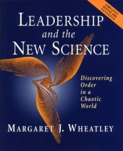 Wheatley - Leadership and the New Science